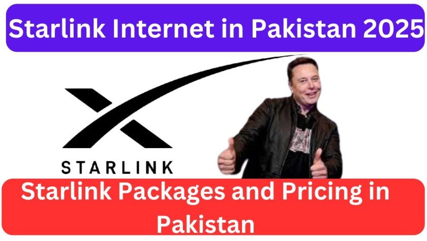Starlink Internet in Pakistan 2025